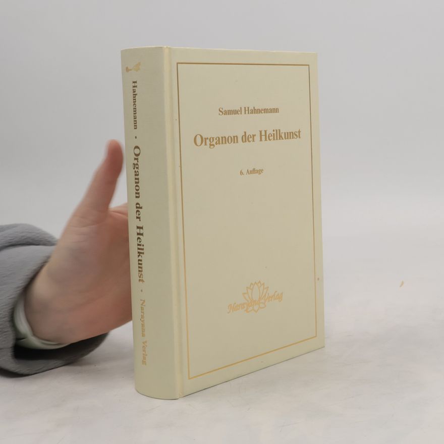 Hahnemann Samuel Organon der Heilkunst