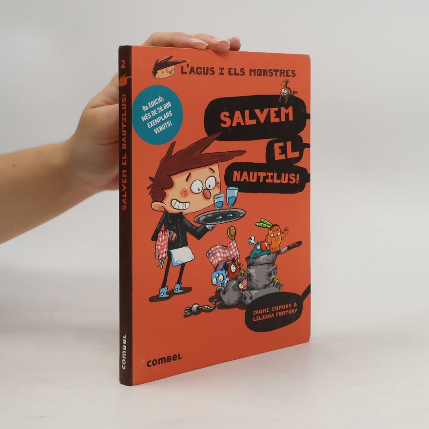 Liliana Fortuny L'Agus i els Monstres - 2: Salvem el Nautilus! - 9a Edició