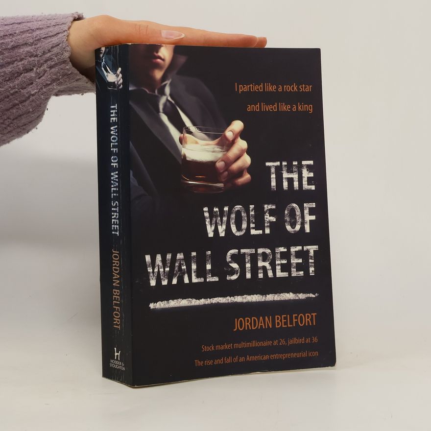 Jordan Belfort The Wolf of Wall Street