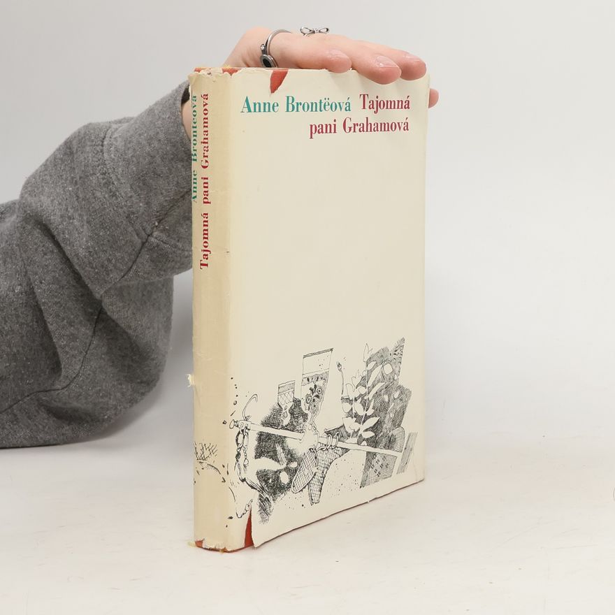 Anne Brontë Tajomná pani Grahamová