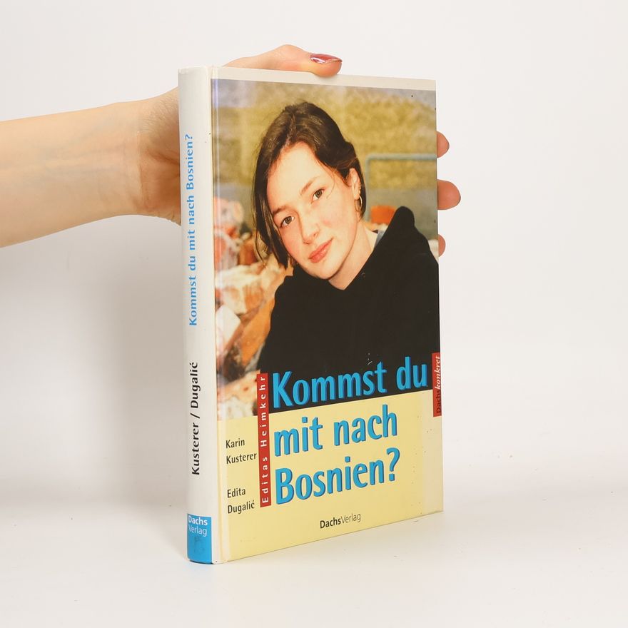 Karin Kusterer Kommst du mit nach Bosnien