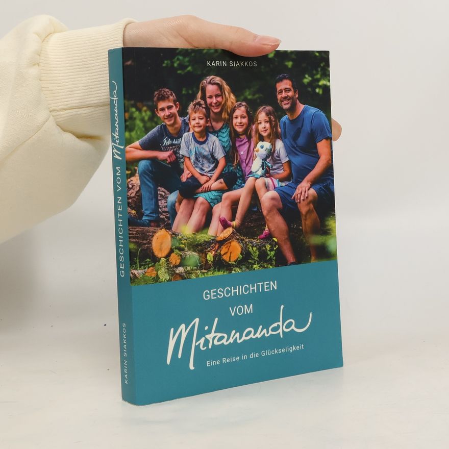 Karin Siakkos Geschichten vom Mitananda