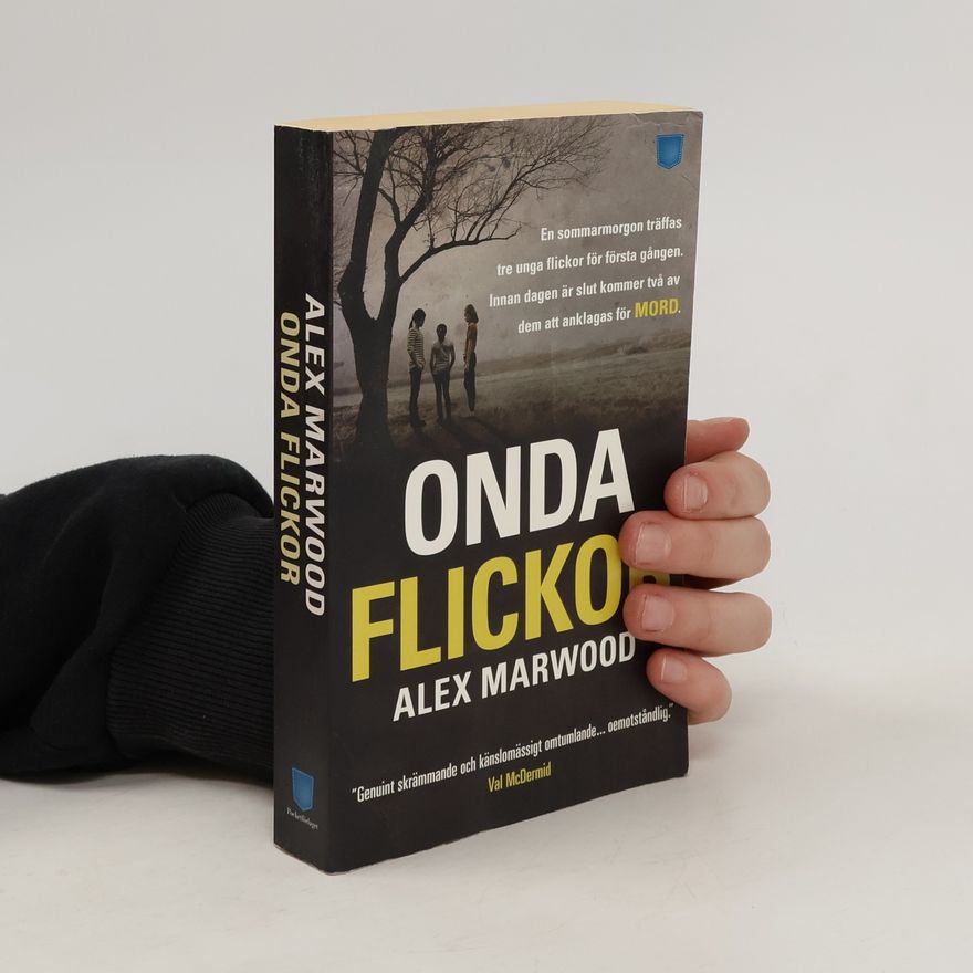 Alex Marwood Onda flickor