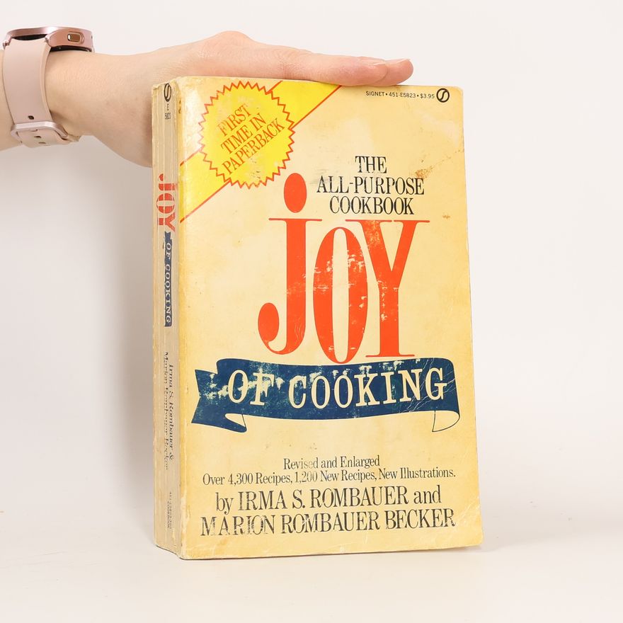 Irma von Starkloff Rombauer The All-Purpose Cookbook. Joy of Cooking