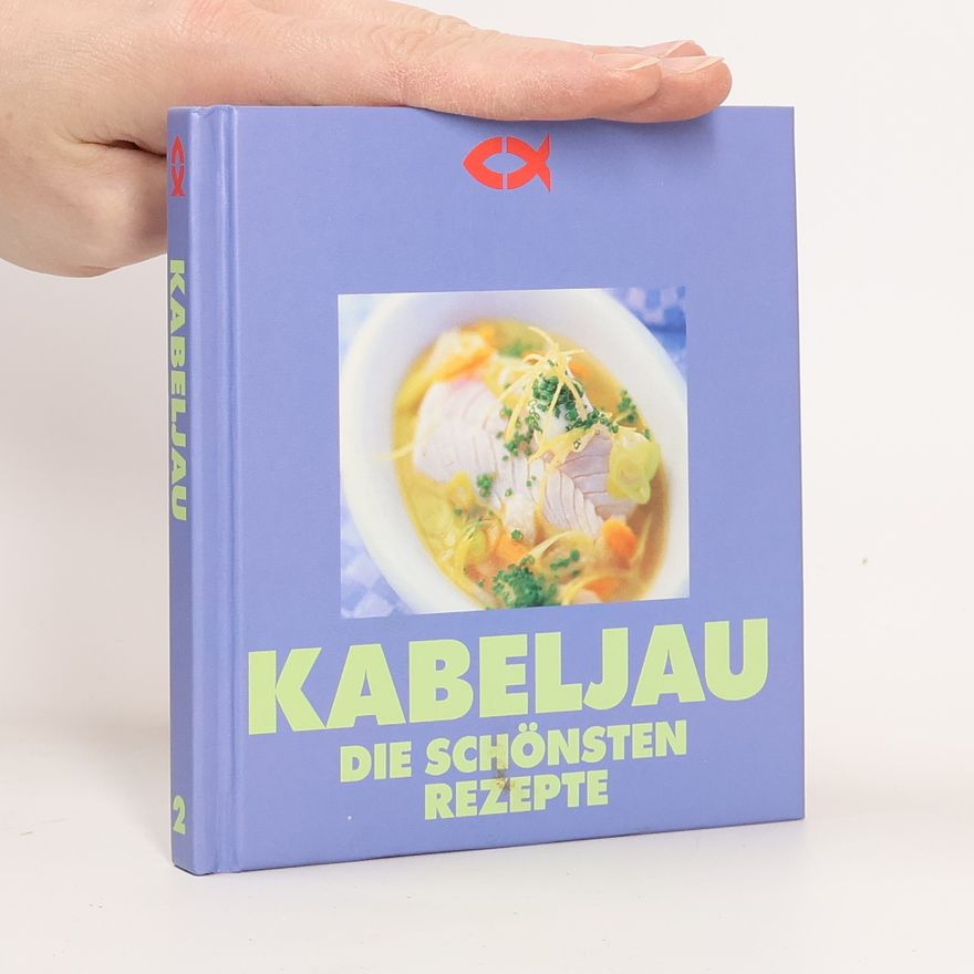 Autorenkollektiv Kabeljau 2. Die schönsten Rezepte