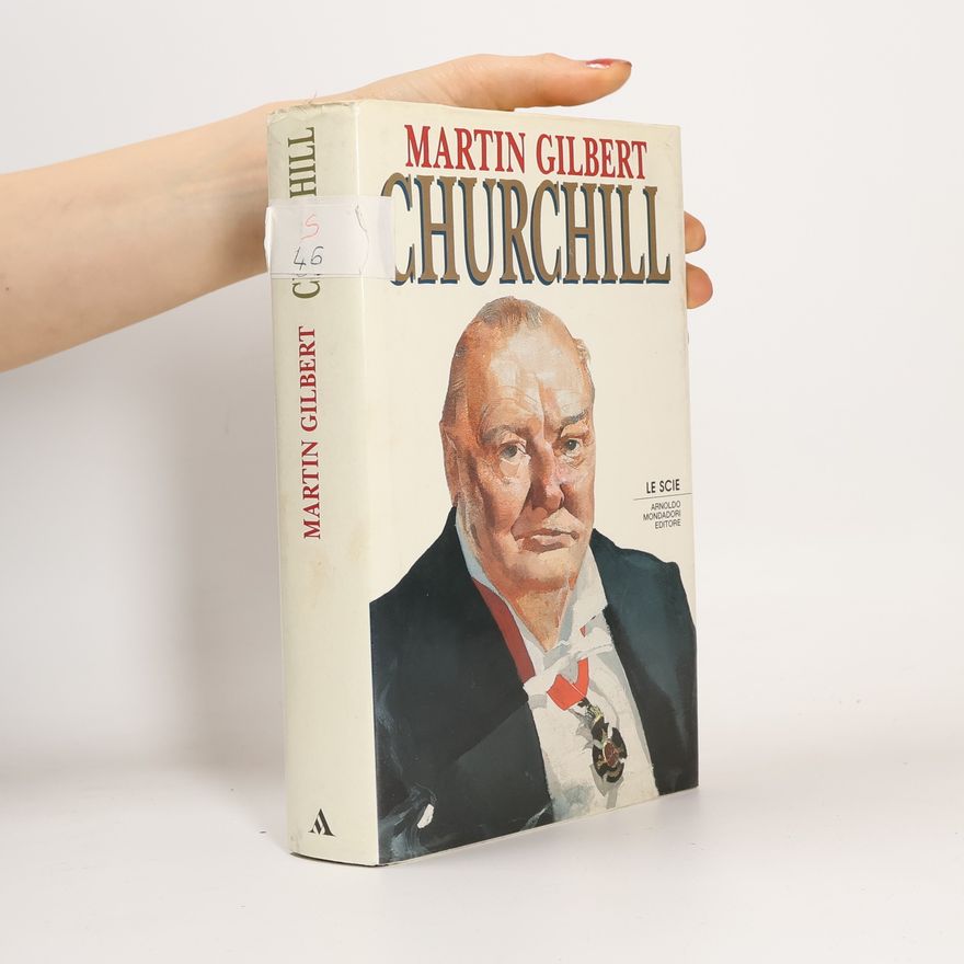Martin Gilbert Le Scie: Churchill