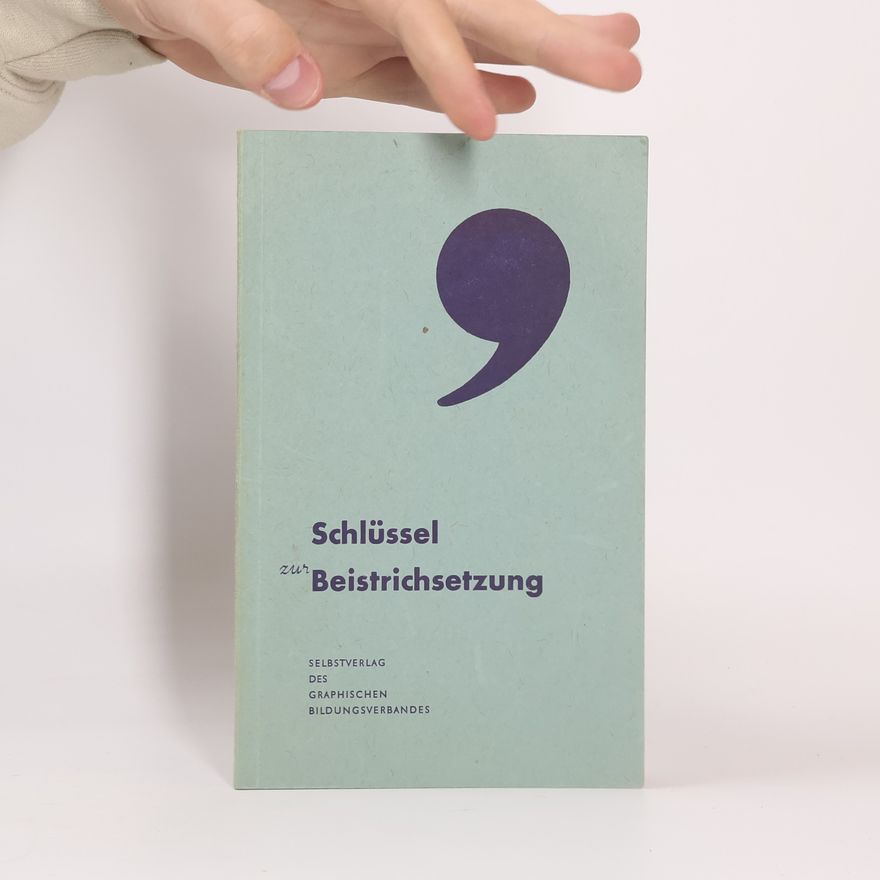 Autorenkollektiv Schlüssel zur Beistrichsetzung V.