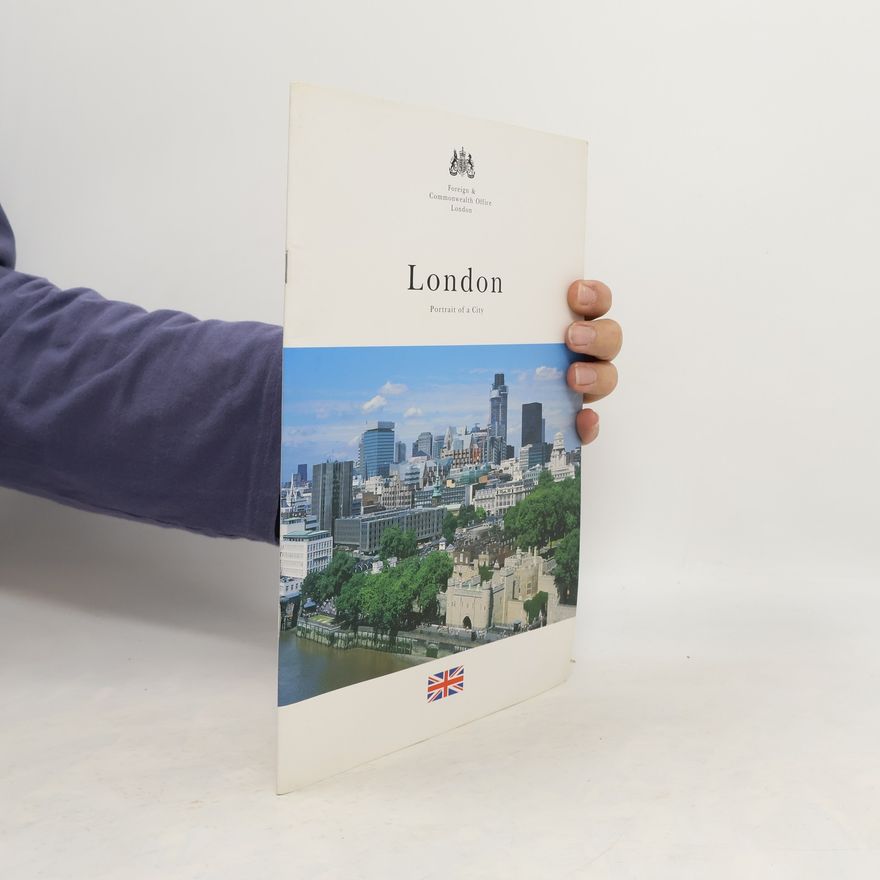 Kolektiv autorů London: Portrait of a City