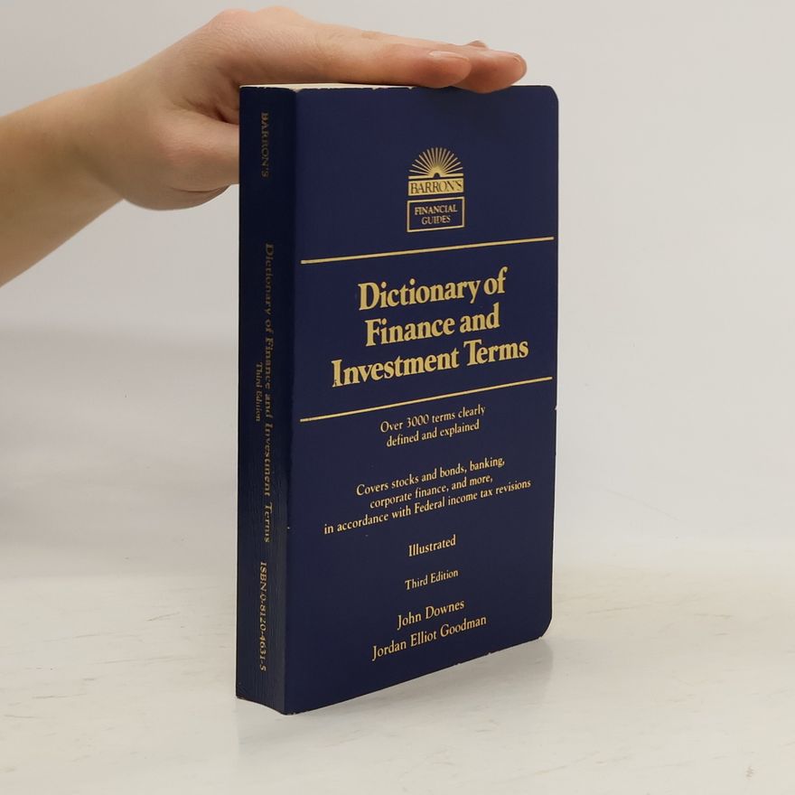Jordan Elliot Goodman Dictionary of Finance and Investment Terms
