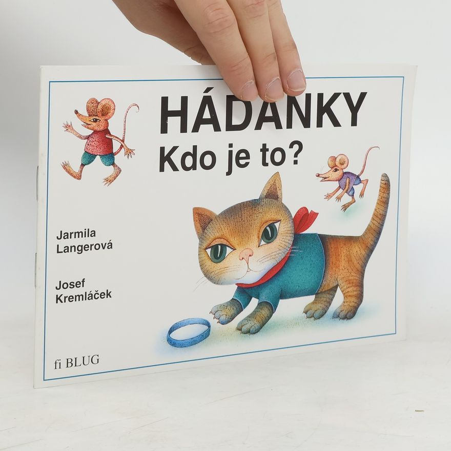 Jarmila Langerová Hádanky. Kdo je to?