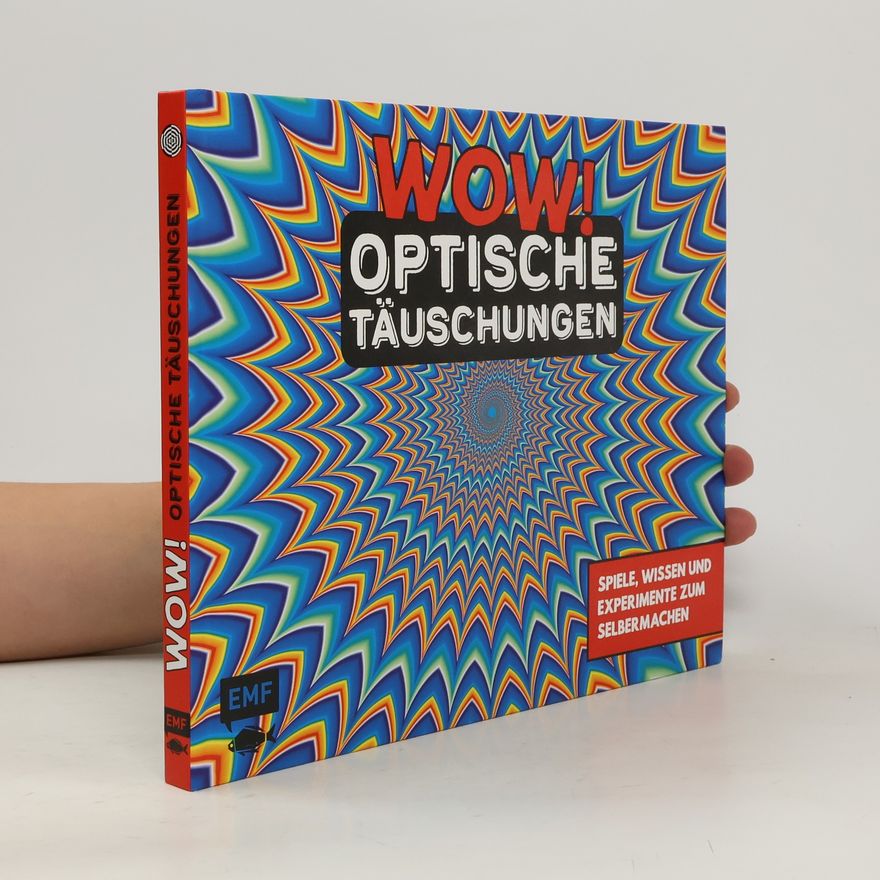 Pia von Miller Wow! Optische Täuschungen