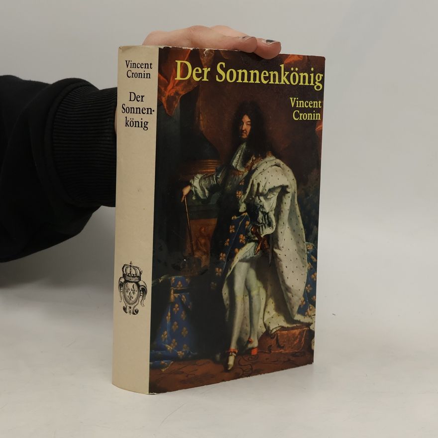 Vincent Cronin Der Sonnenkönig