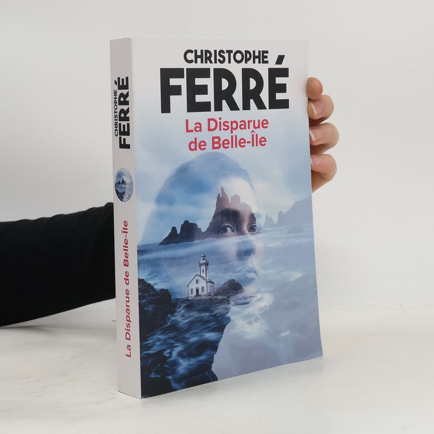 Christophe Ferré La disparue de Belle-île
