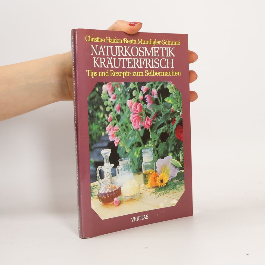Collectif d'auteurs Naturkosmetik kräuterfrisch