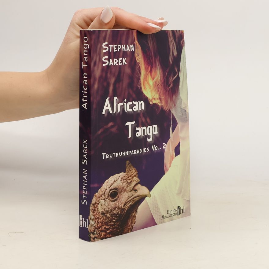 Stephan Sarek African Tango - Truthuhnparadies Vol. 2