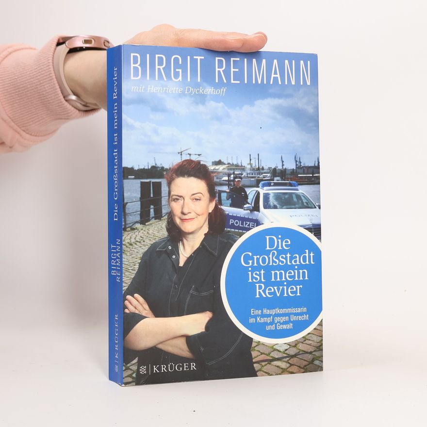 Birgit Reimann Die Großstadt ist mein Revier