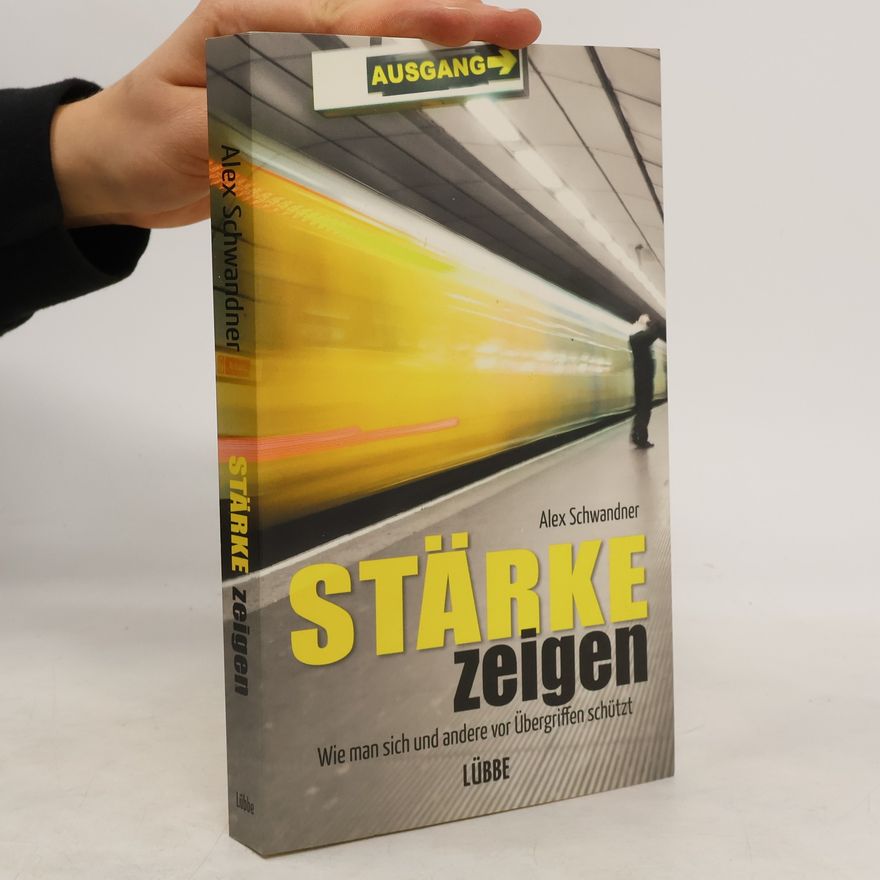 Alex Schwandner Stärke zeigen