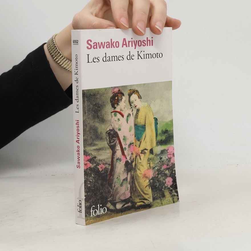 Sawako Ariyoshi Les dames de Kimoto