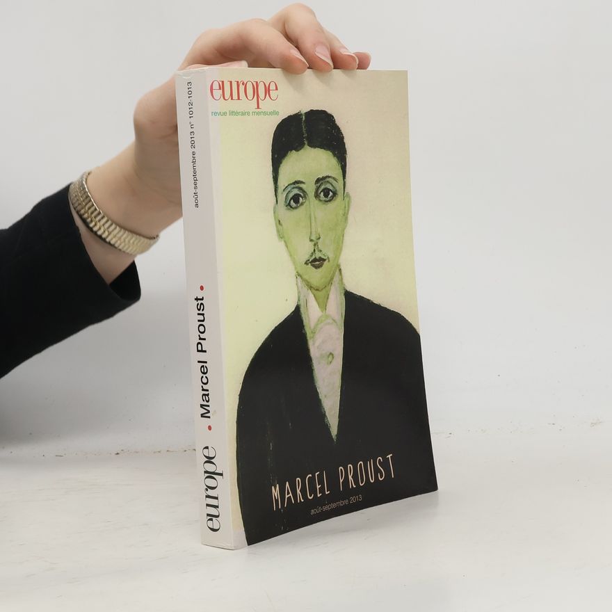 Geneviève Henrot Sòstero Europe - 1012-1013: Marcel Proust