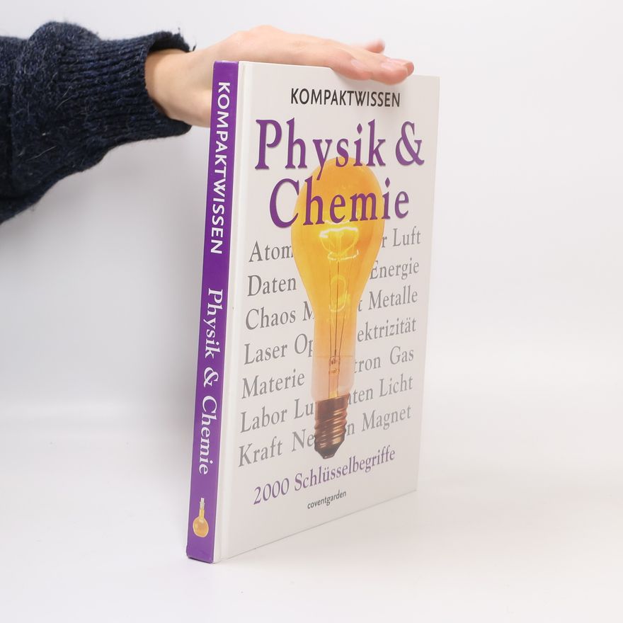 Neil Ardley Kompaktwissen Physik & Chemie