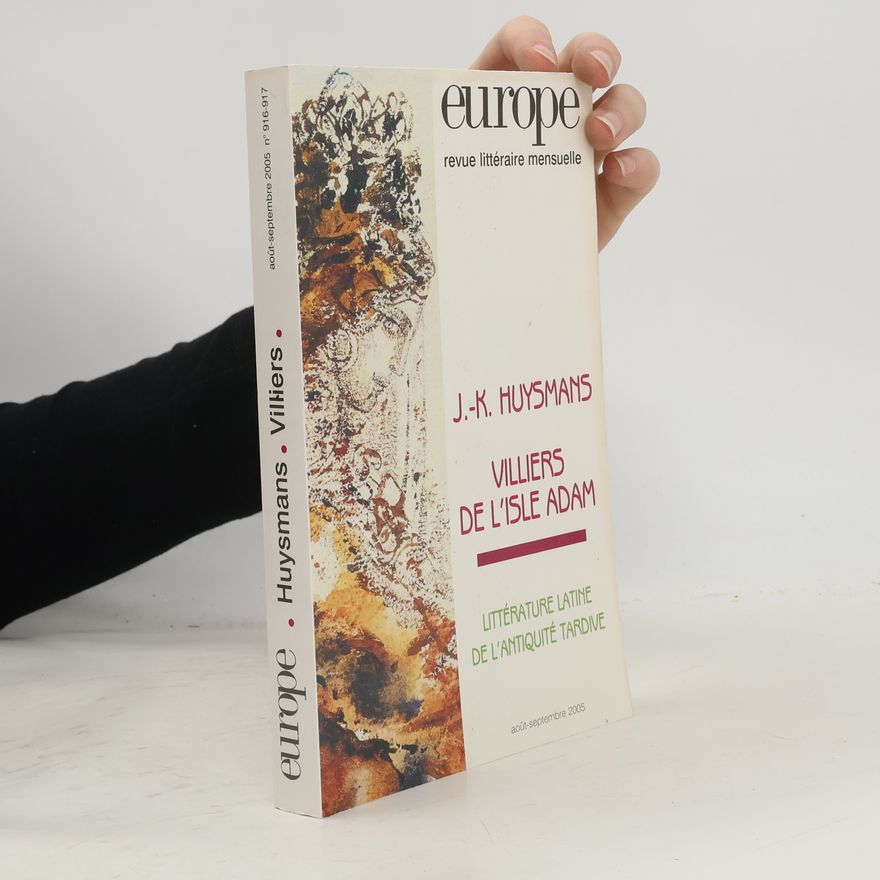 Michel Lamart Europa 916-917. J-K Huysmans. Villiers de l'Isle Adam