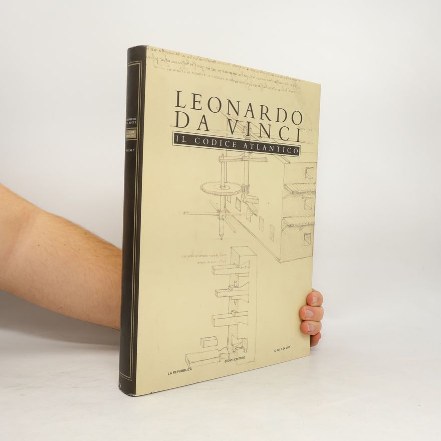 Autorenkollektiv Leonardo da Vinci. Il codice Atlantico. Volume 7