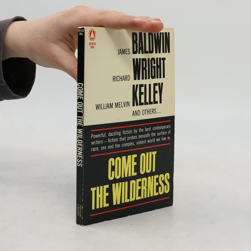 James Baldwin Come Out the Wilderness
