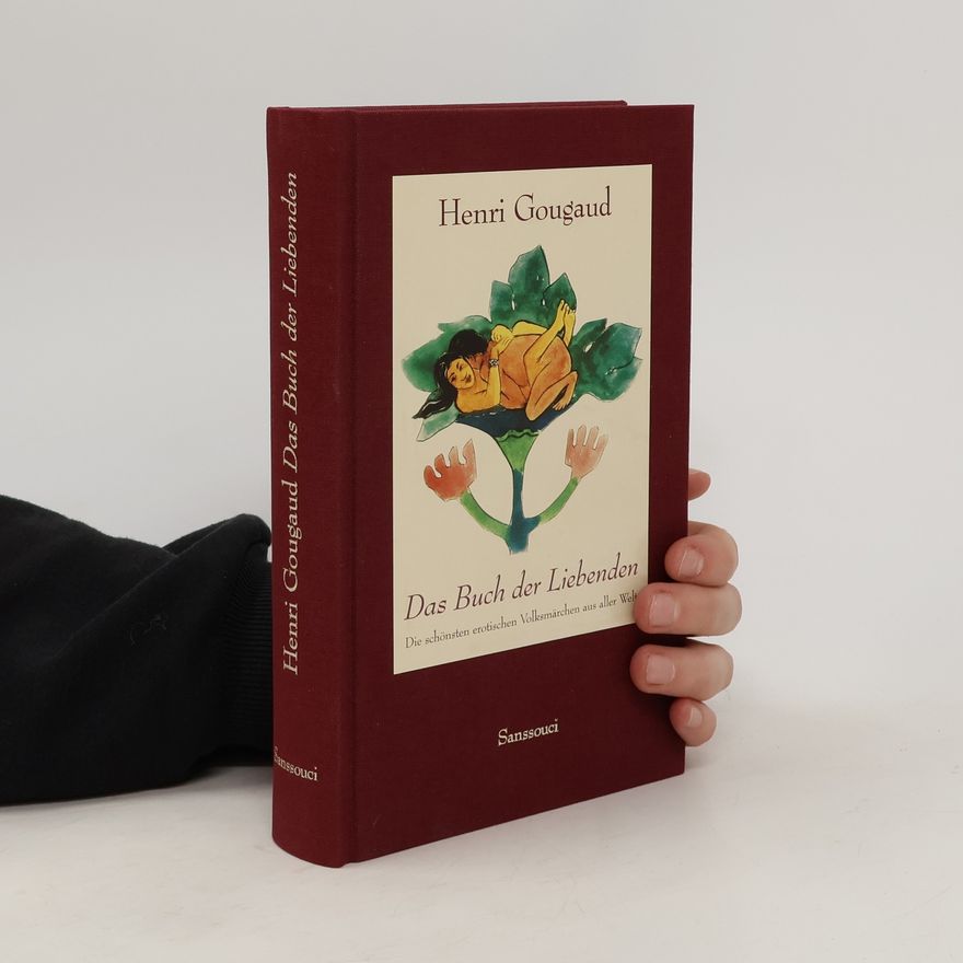 Henri Gougaud Das Buch der Liebenden