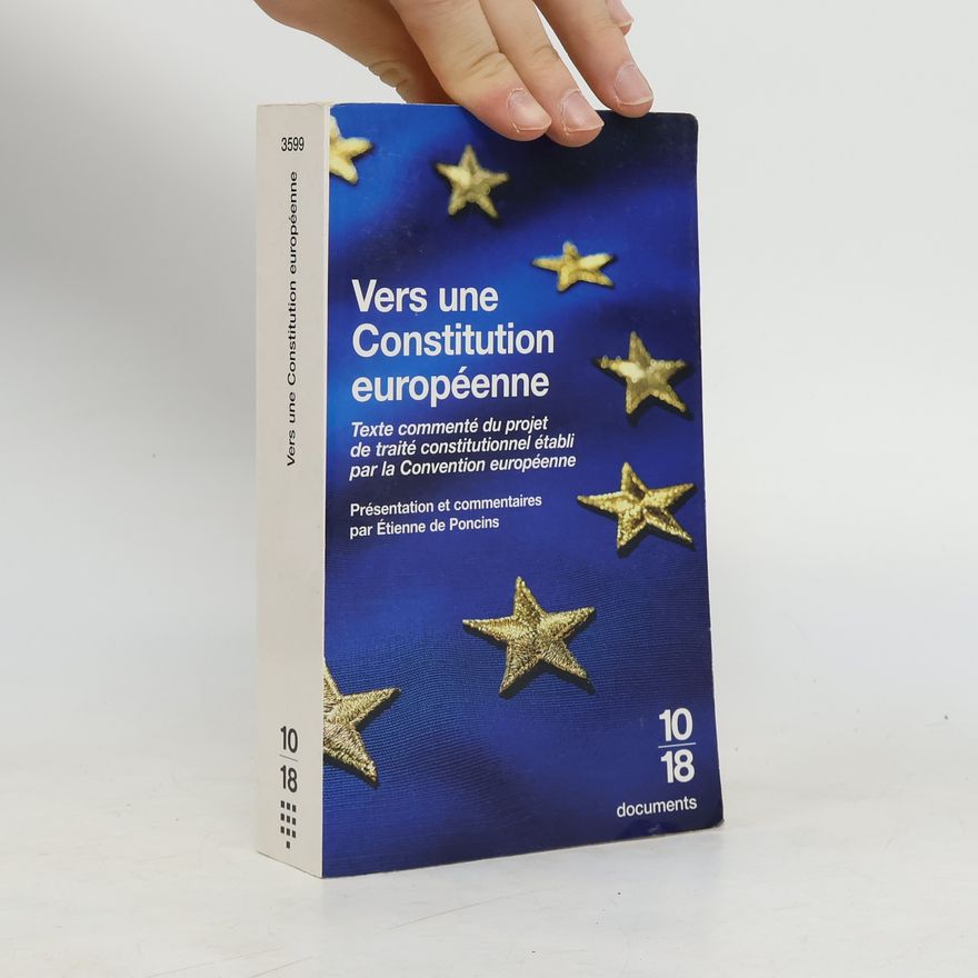 Étienne de Poncins Vers une constitution européenne