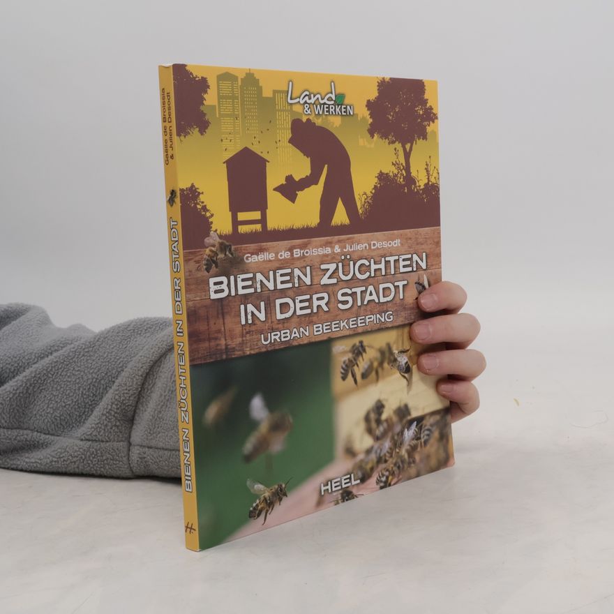 Gaëlle de Broissia Bienen züchten in der Stadt