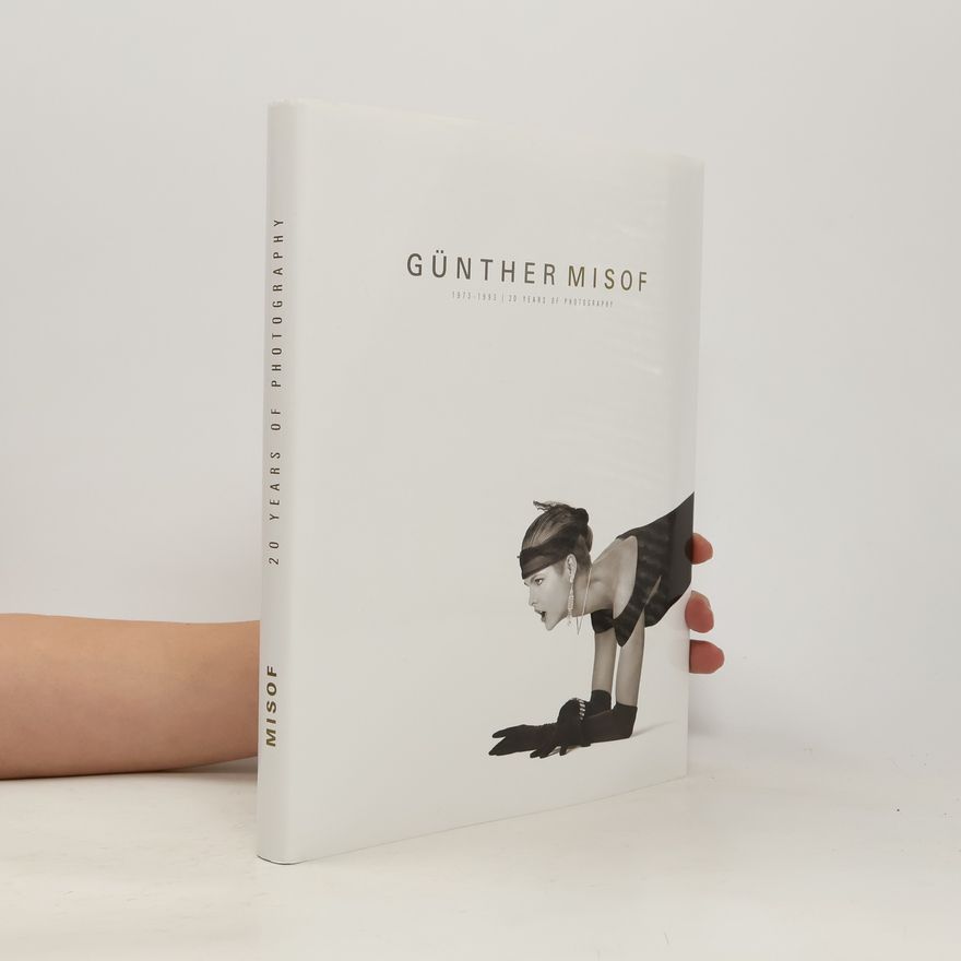 Autores varios Günther Misof: 20 Years of Photography