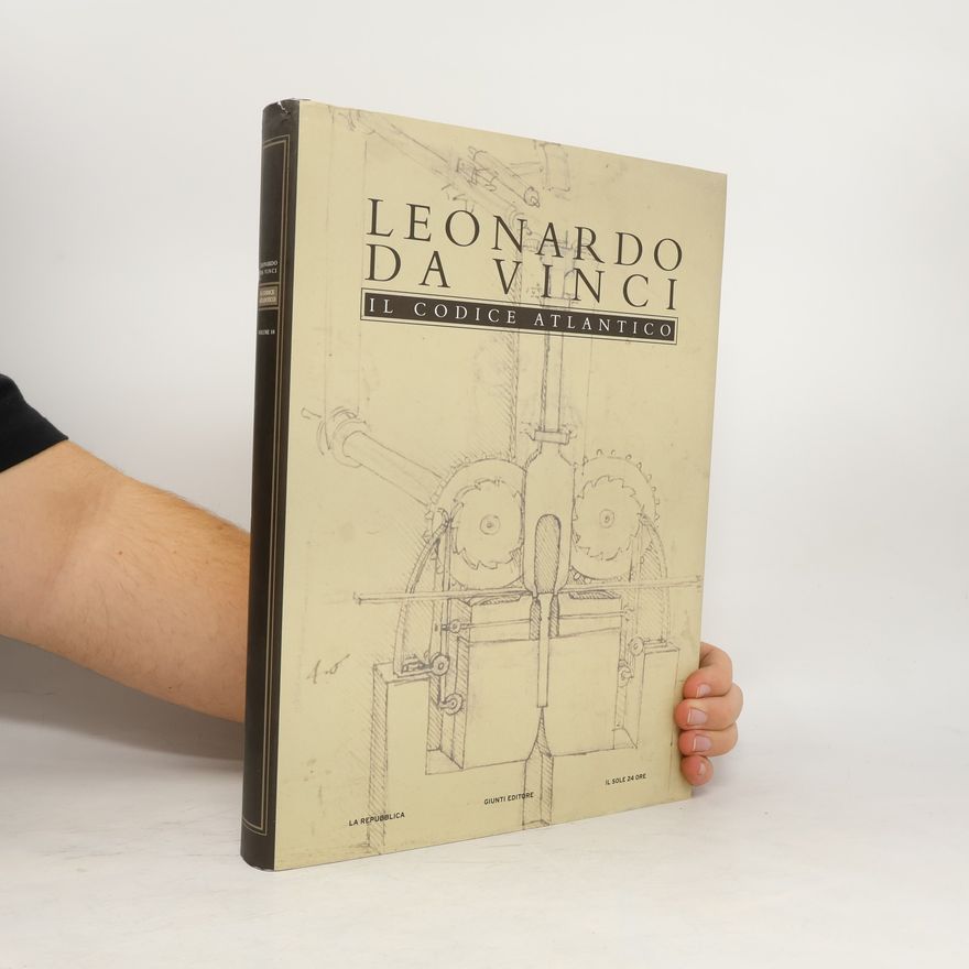 Autorenkollektiv Leonardo da Vinci. Il codice Atlantico. Volume 10