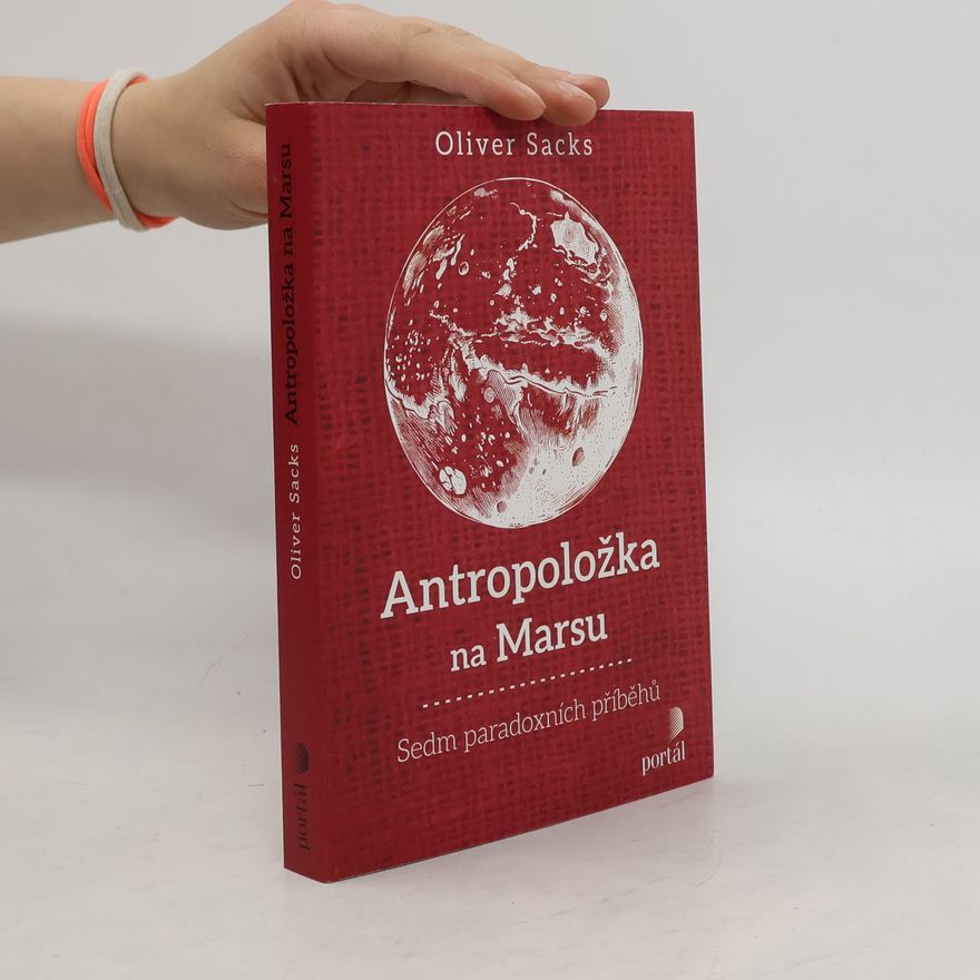 Oliver Sacks Antropoložka na Marsu