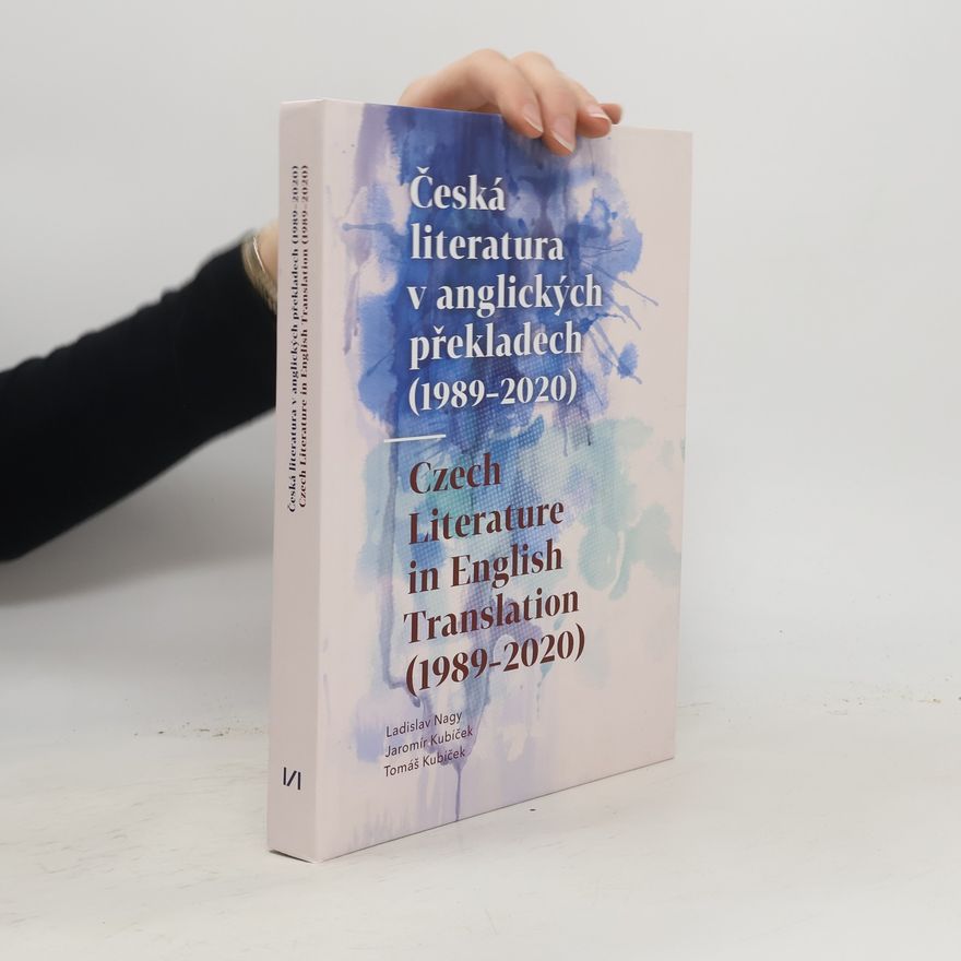 Kolektiv autorů Česká literatura v anglických překladech (1989-2020)