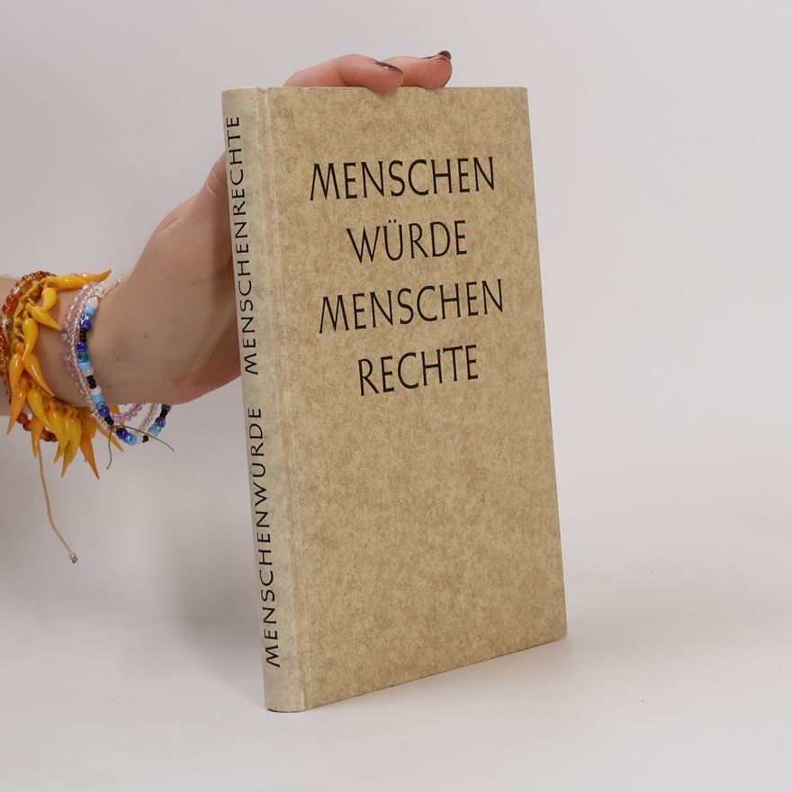 Kolektiv autorů Menschenwürde, Menschenrechte