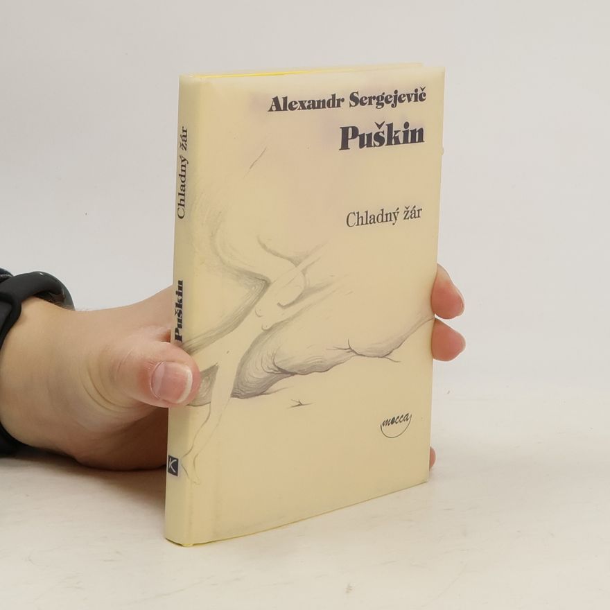 Alexandr Sergejevič Puškin Chladný žár