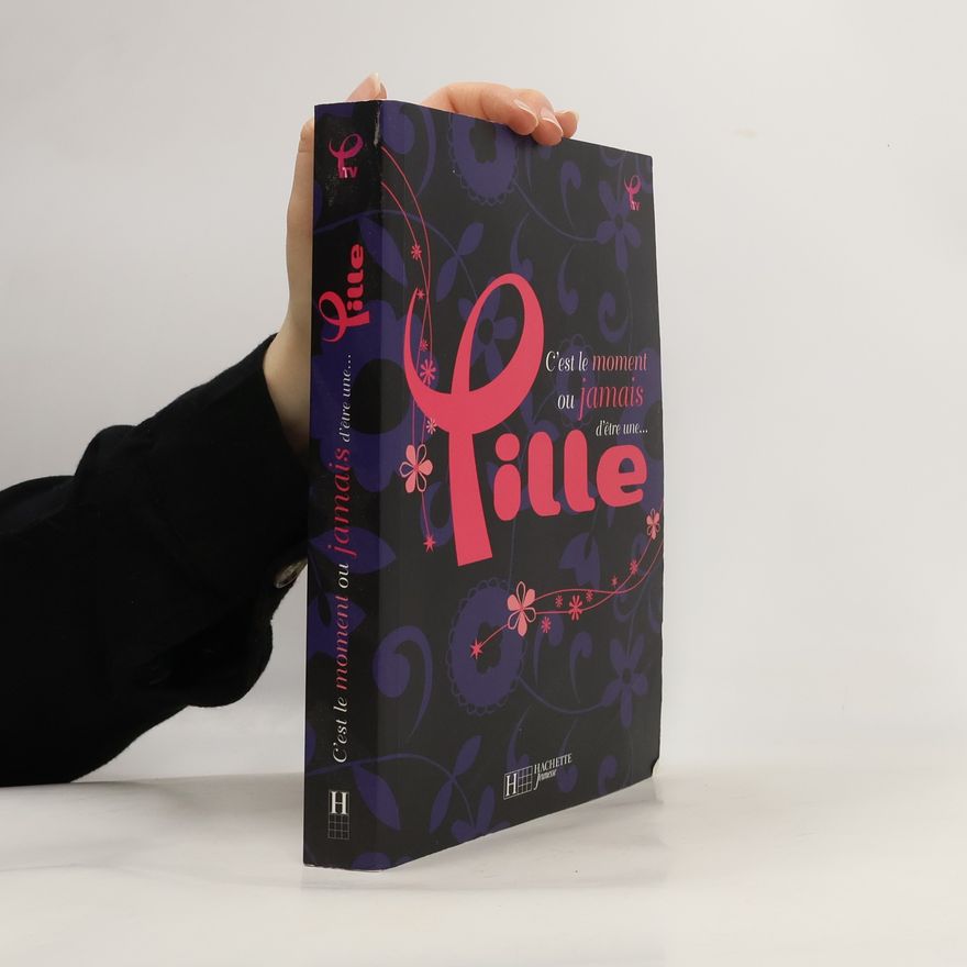 Emmanuelle Lepetit C'est le moment ou jamais d'être une ... fille