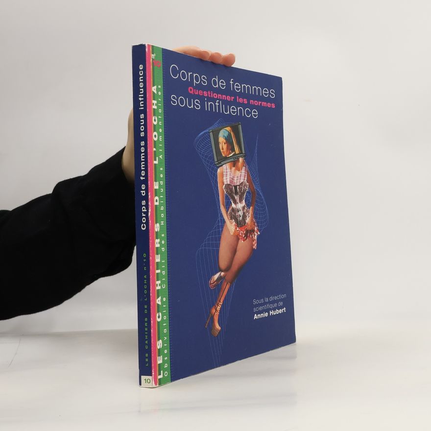 Autorenkollektiv Corps de femmes sous influence. Les cahiers de l'OCHA 10