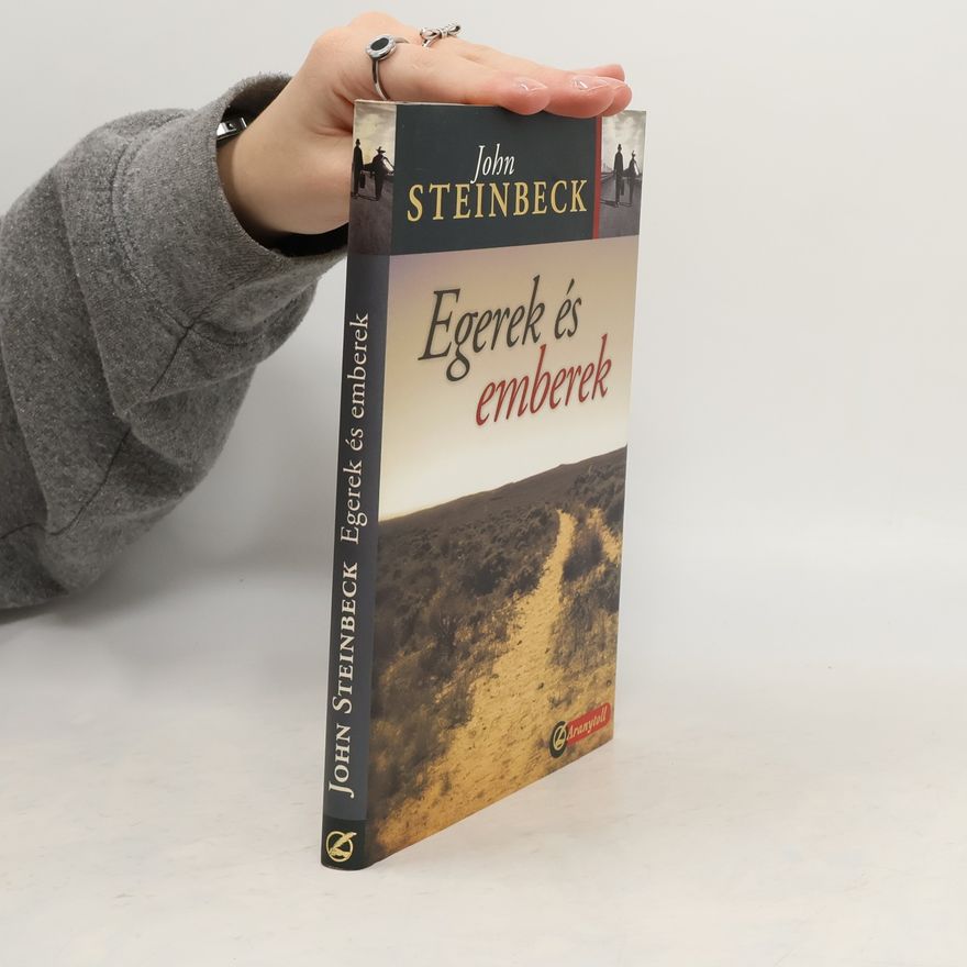 John Steinbeck Egerek és emberek