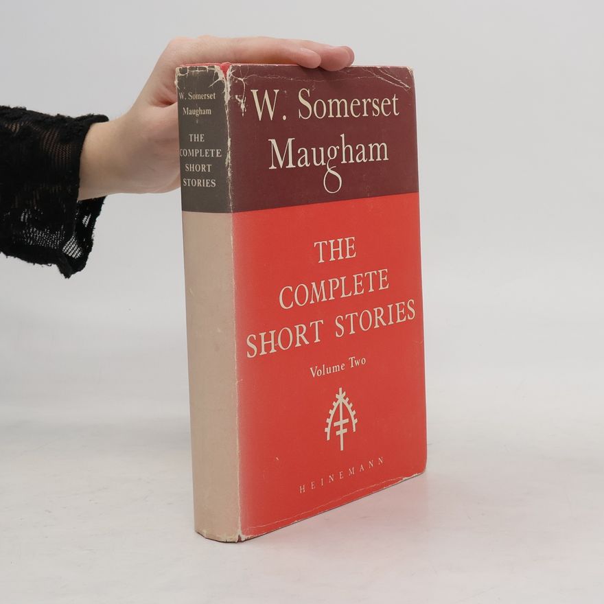 William Somerset Maugham The Complete Short Stories. Vol. II