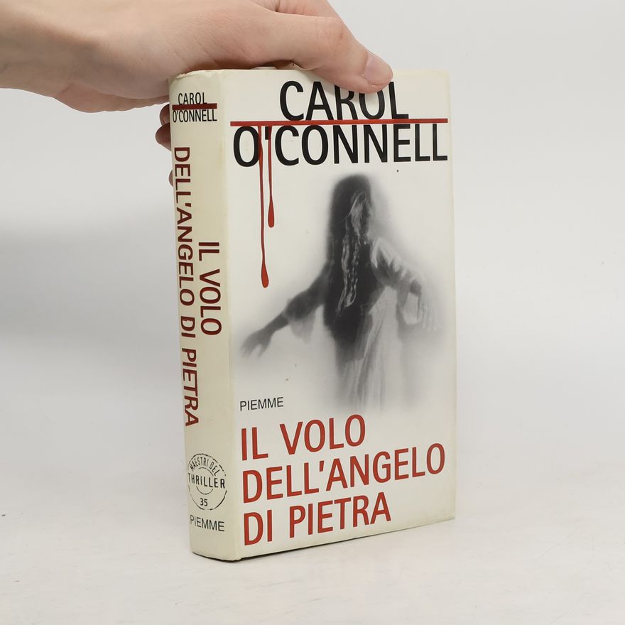 Carol O'Connell Il volo dell'angelo di pietra
