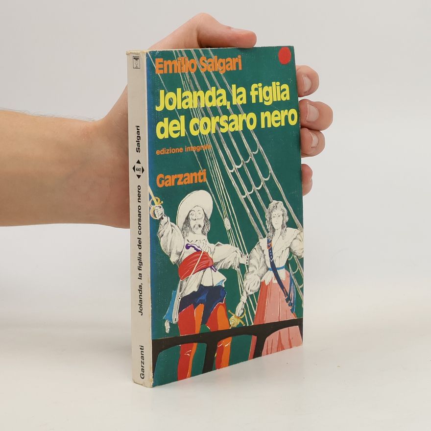 Emilio Salgari Jolanda, la figlia del corsaro nero