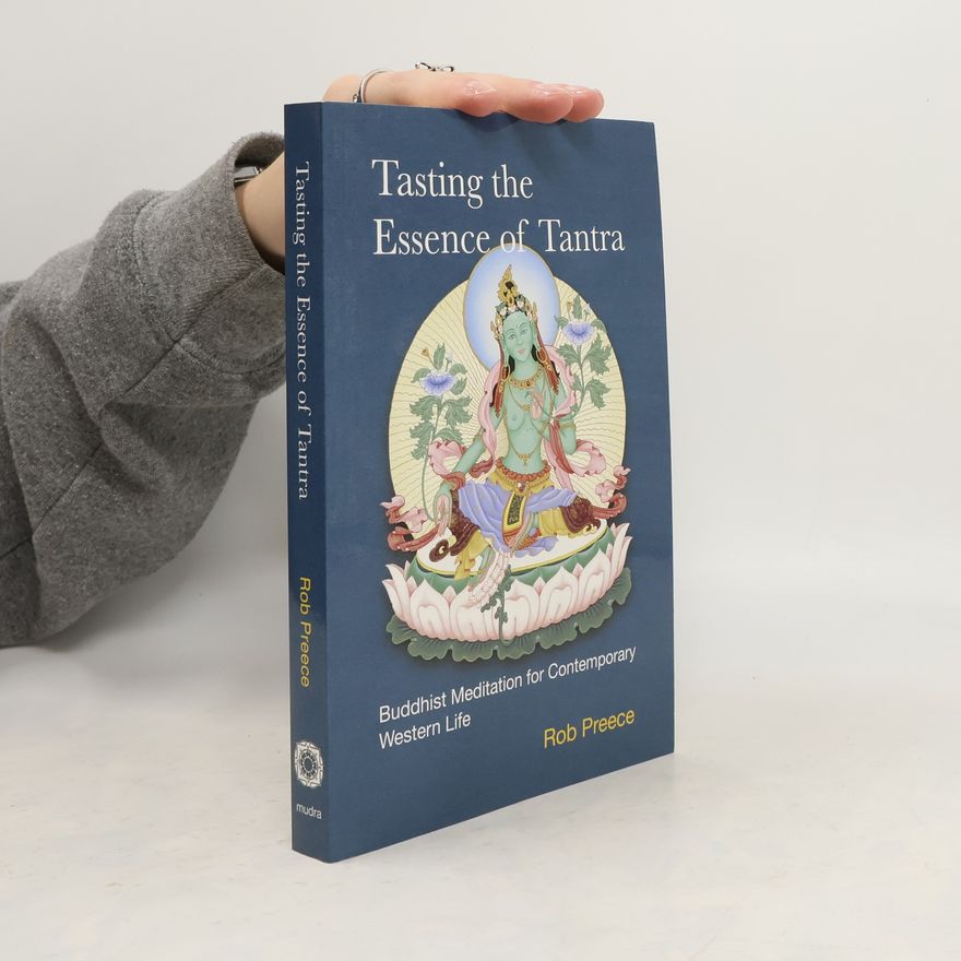 Rob Preece Tasting the Essence of Tantra