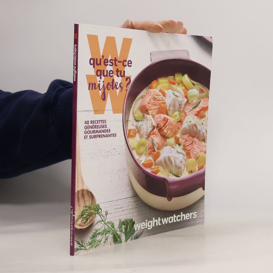 Weight watchers France Qu'est-ce que tu mijotes?