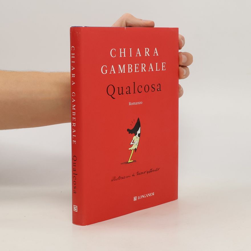Chiara Gamberale Qualcosa