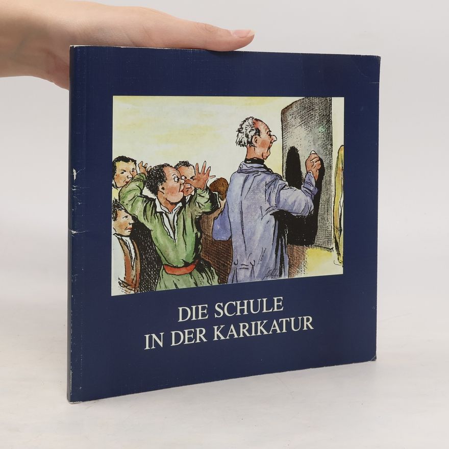 Various authors Die schule in der karikatur