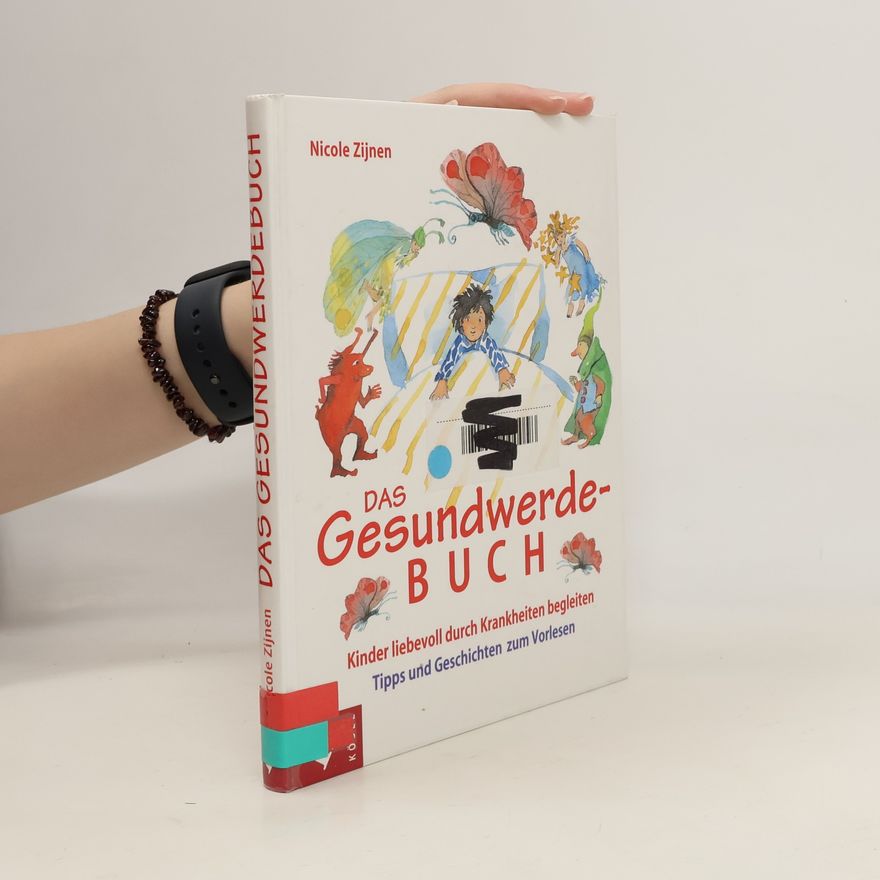 Nicole Zijnen Das Gesundwerde-Buch