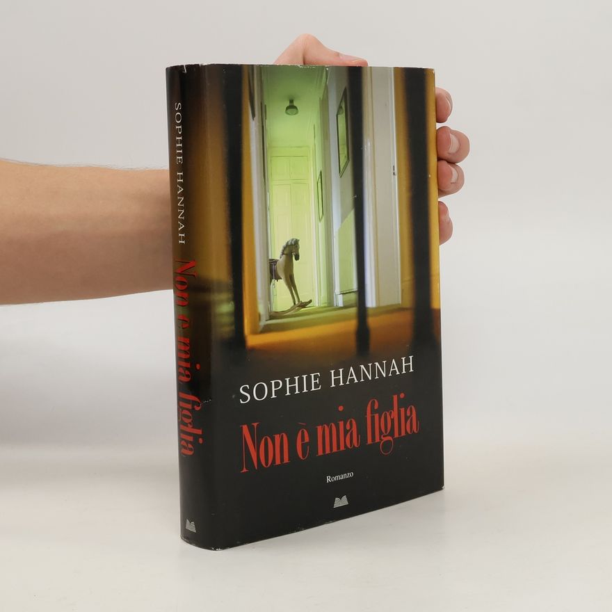 Sophie Hannah Non è mia figlia