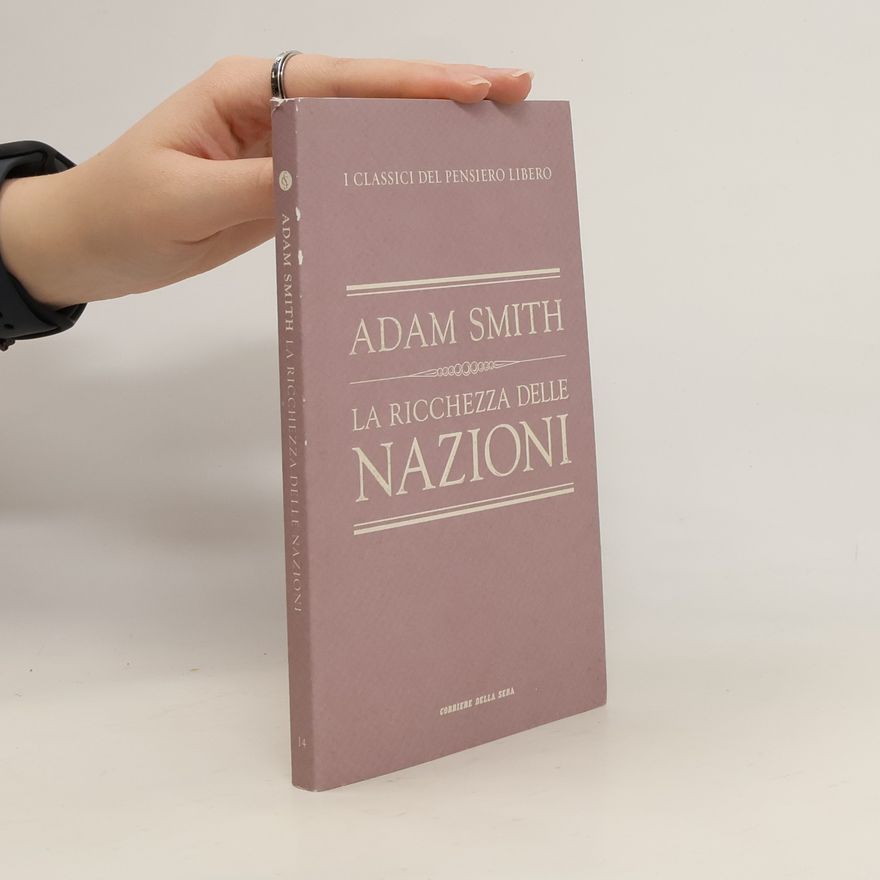 Adam Smith La ricchezza delle nazioni