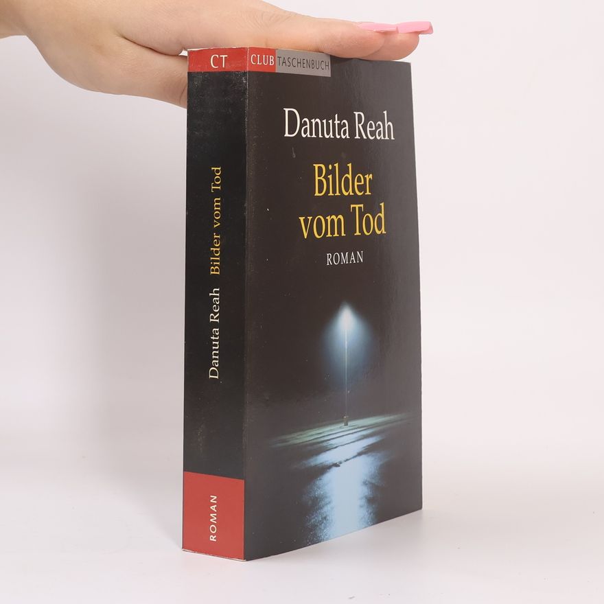 Danuta Reah Bilder vom Tod